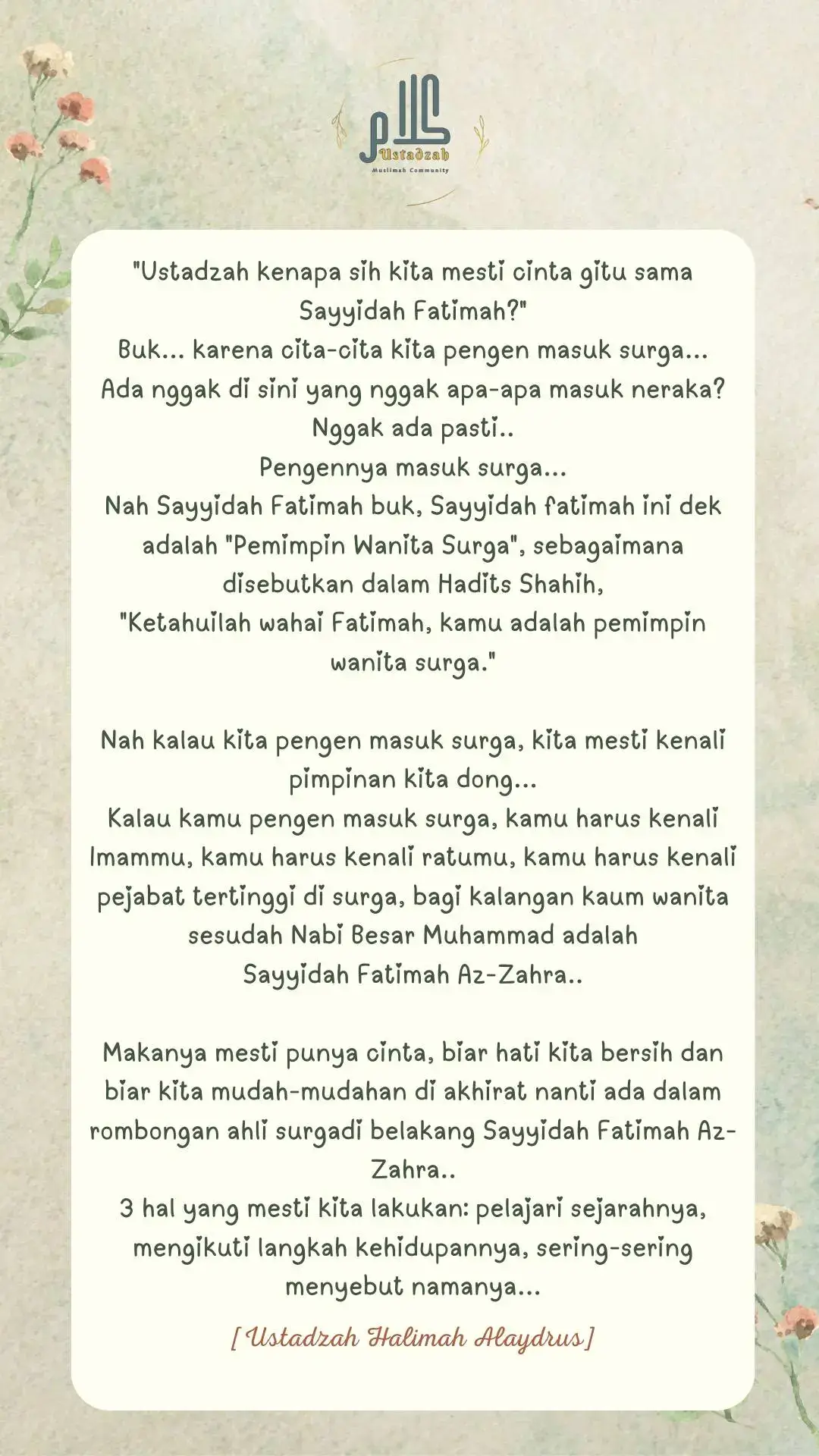 #kalamustadzah #ustadzahhalimahalaydrus #sayyidahfatimahazzahra #sayyidahfatimah #hijrah #nasehatislami #quotesislam 