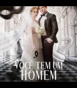 Você tem um homem Parte 39 #vocetemumhomem #continuacao #novela #reelshort 
