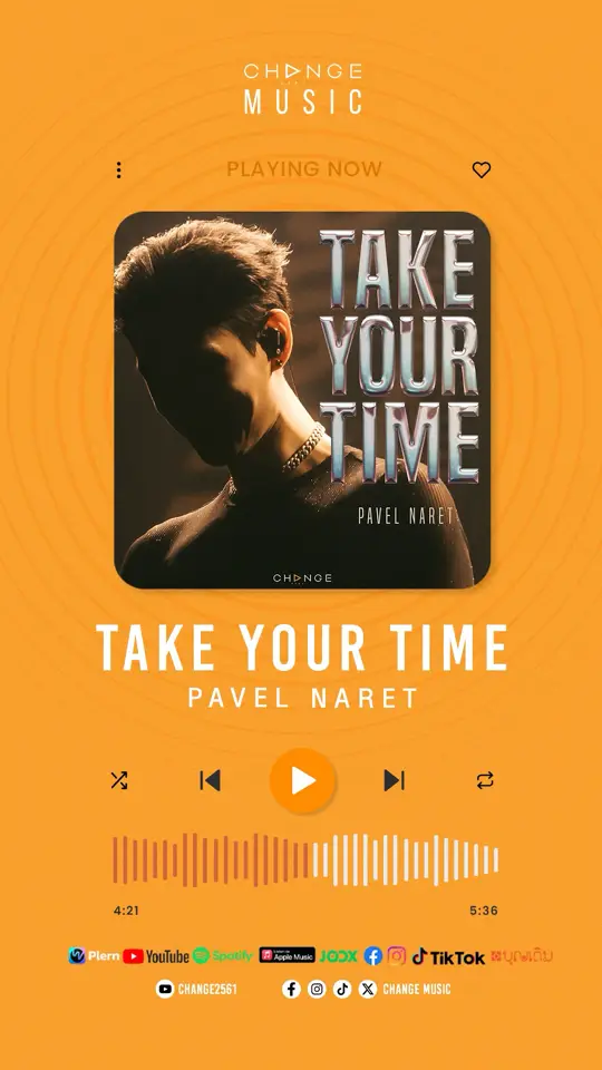 TAKE YOUR TIME - PAVEL NARET On ALL Streaming Platform & YouTube 🔗 https://youtu.be/NOYwv7xoeJ0 #Pavelphoom #PavelNaret #TakeYourTimePavel #CHANGEMUSIC #CHANGE2561 #บันเทิงtiktok @CHANGE ARTIST 