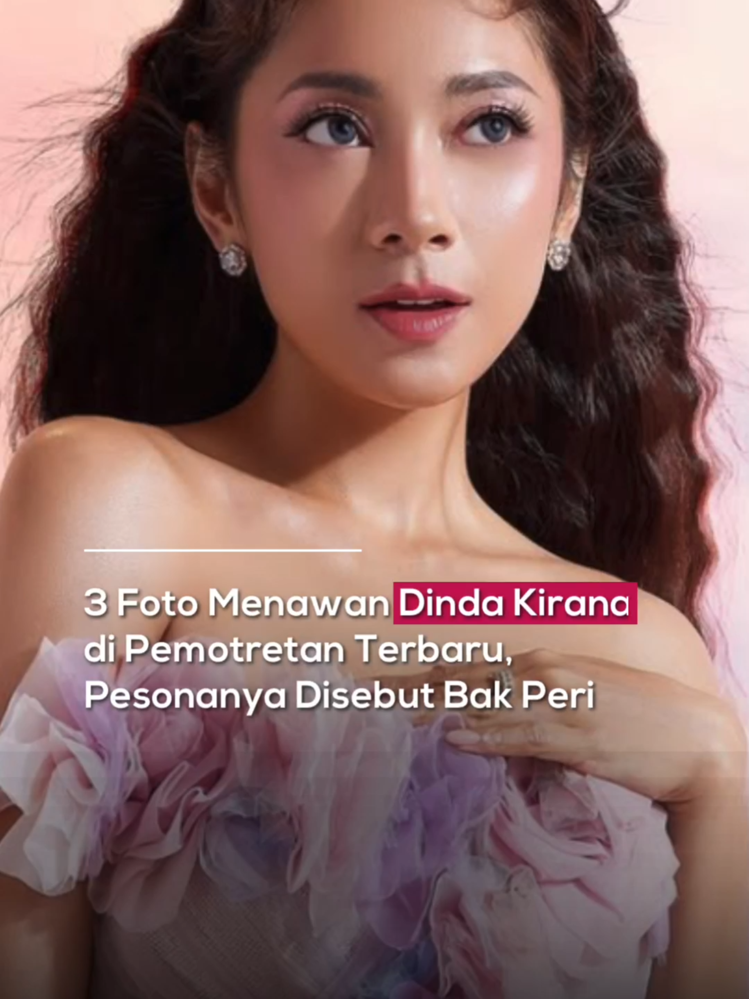 Dinda Kirana lagi-lagi bikin terpukau! Pesonanya di pemotretan terbaru ini kayak peri-peri. ✨ #DindaKirana #FashionGoals #Beauty