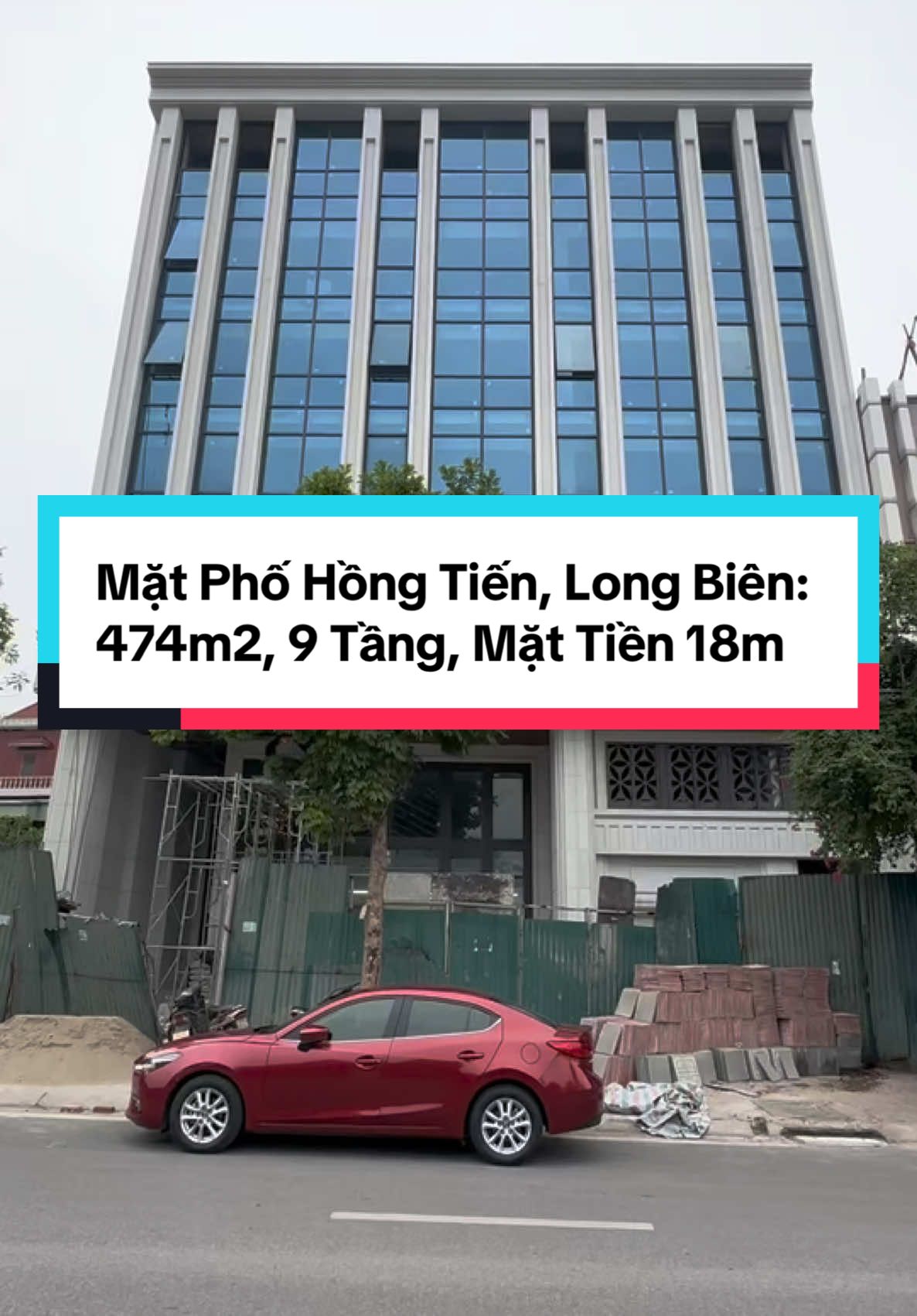 Mặt Phố Hồng Tiến, Long Biên: 474m2, 9 Tầng, Mặt Tiền 18m #nhadep #bds #xuhuong #fyp #longbien #bannhahanoi 