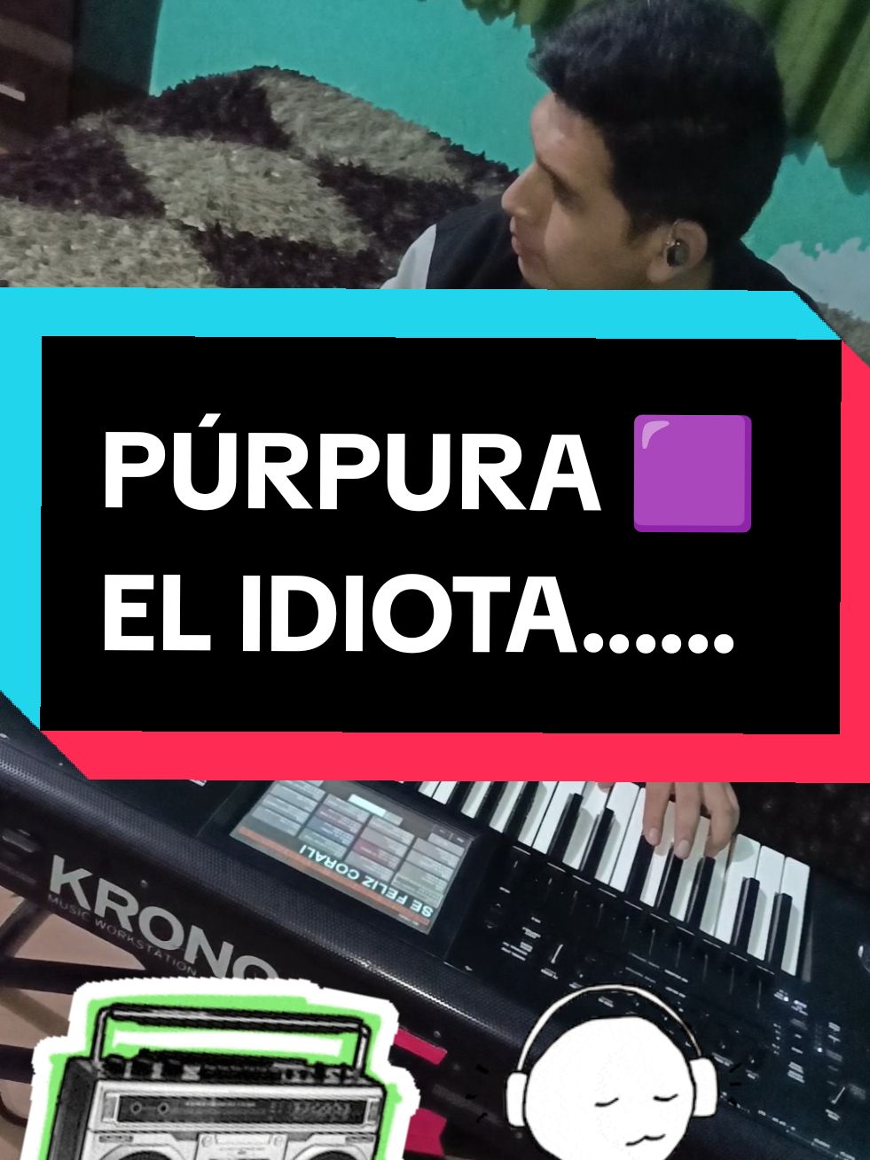 GRUPO PÚRPURA 🟪🟪🟪  EL IDIOTA GRUPO PÚRPURA COVER TECLADO PUNTEO KRONOS 2 #sureñosdecorazon #PUNTEO #CORALI #cumbiasureña #sureña #punteoteclado #cover 