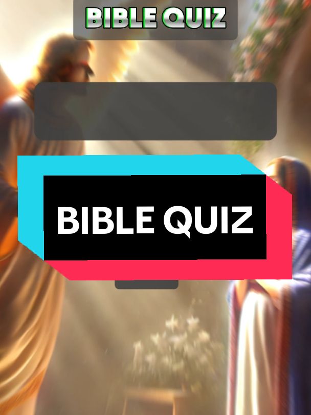 Bible quiz!#bible #biblestudy #god #godisgood #godlovesyou #jesus #jesuslovesyou #jesussaves #christian #quiz #jesuschrist #quizchallenge #quiztime #trivia #triviachallenge #knowledge #challenge #quiztiktok 