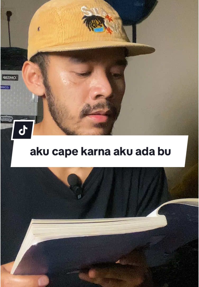 aku cape karena aku ada bu