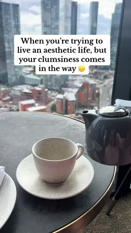 It’s hard being an aesthetic girly with clumsy hands 😩😩 #aesthetics #clumsylife #aestheticvibes #spillthetea #fyp #afternoontea #hilton #cloud23