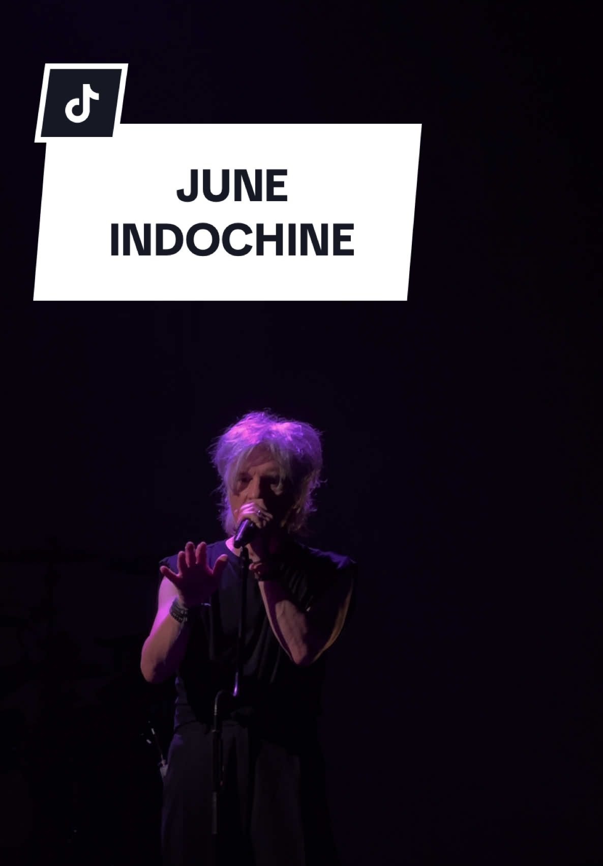 June - Indochine @Indochine Officiel ♡ #indochine #indochineofficiel #paris #babelshow 