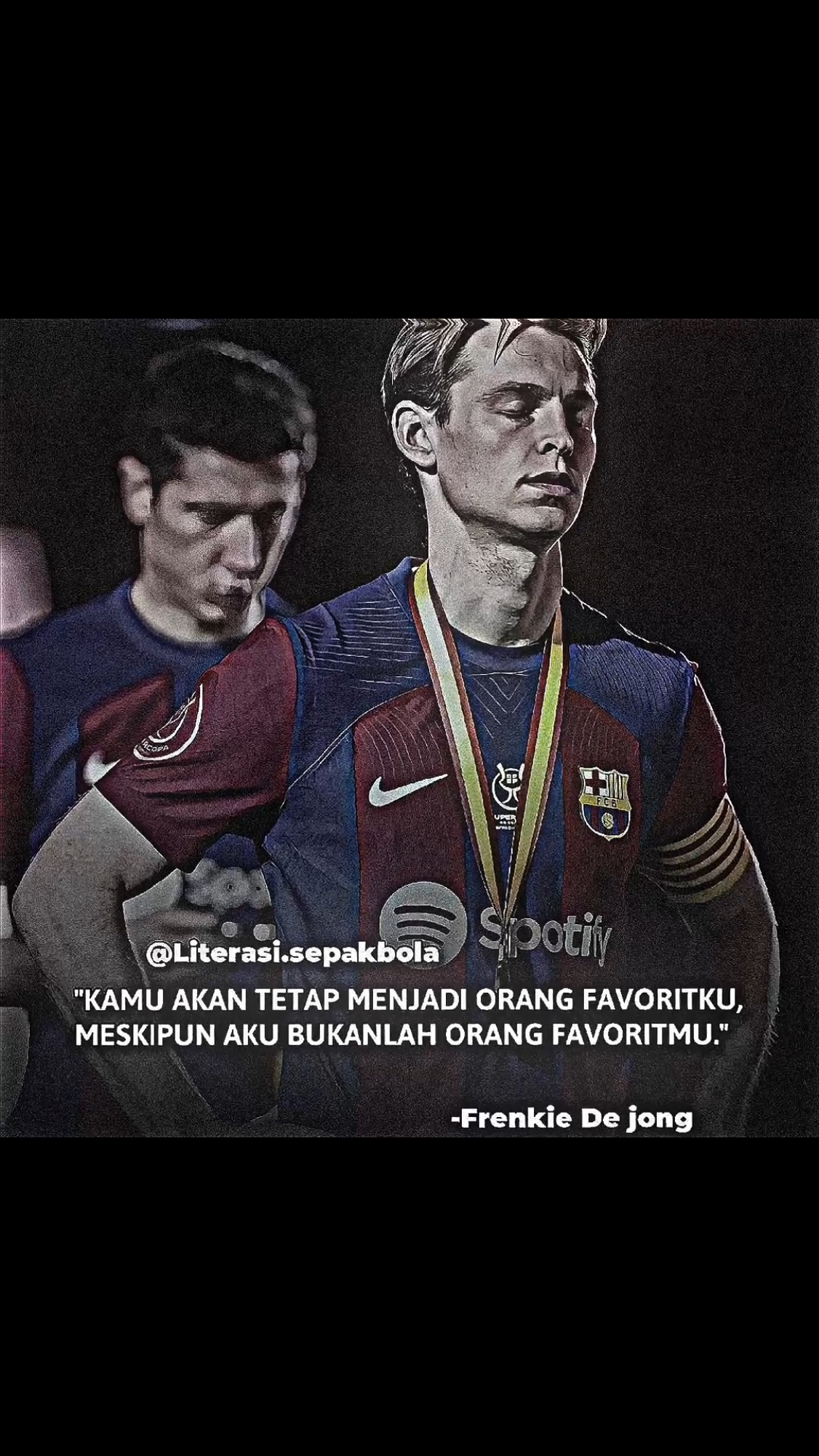 quotes #quotes#quote#fyp #frenkiedejong#katakata#xybca #fcbarcelona#qoute#qoutes#fypdong #masukberanda 