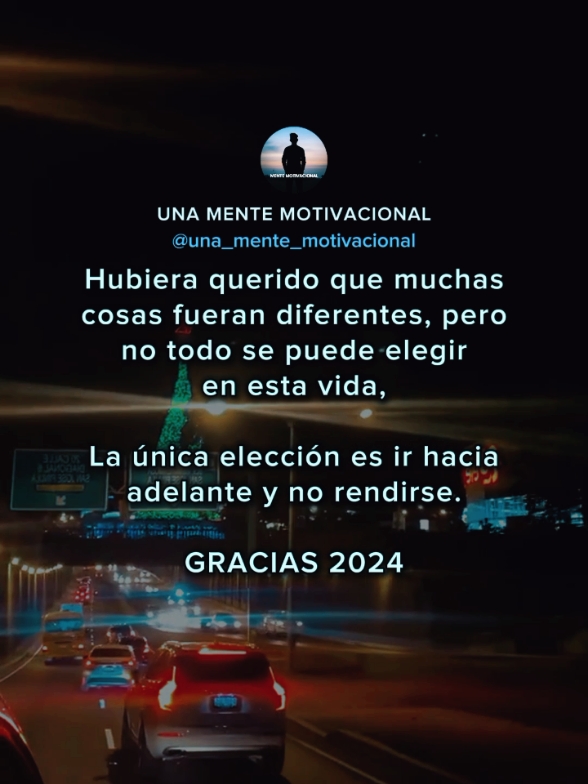 Gracias 2024 UNA MENTE MOTIVACIONAL 💎❤️🌌 #motivacion #videosdemotivacionpersonal #diciembre #frasesmotivadoras #frasesparacompartir #viral_video #videos #lomejor #motivacional #noche  #paratiiiiiiiiiiiiiiiiiiiiiiiiiiiiiii #tendencia #seguidores #amor #jovenescristianos #jovenesconproposito #jovenes #mentemillonaria #inspiracion #tik_tok #1millionaudition 