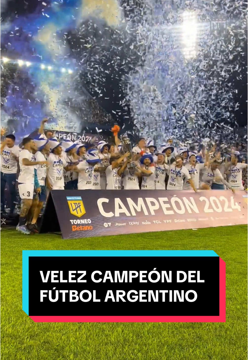 #VELEZ CAMPEÓN DEL TORNEO BETANO 2024 🏆 #futbolargentino #TikTokDeportes #futbol 