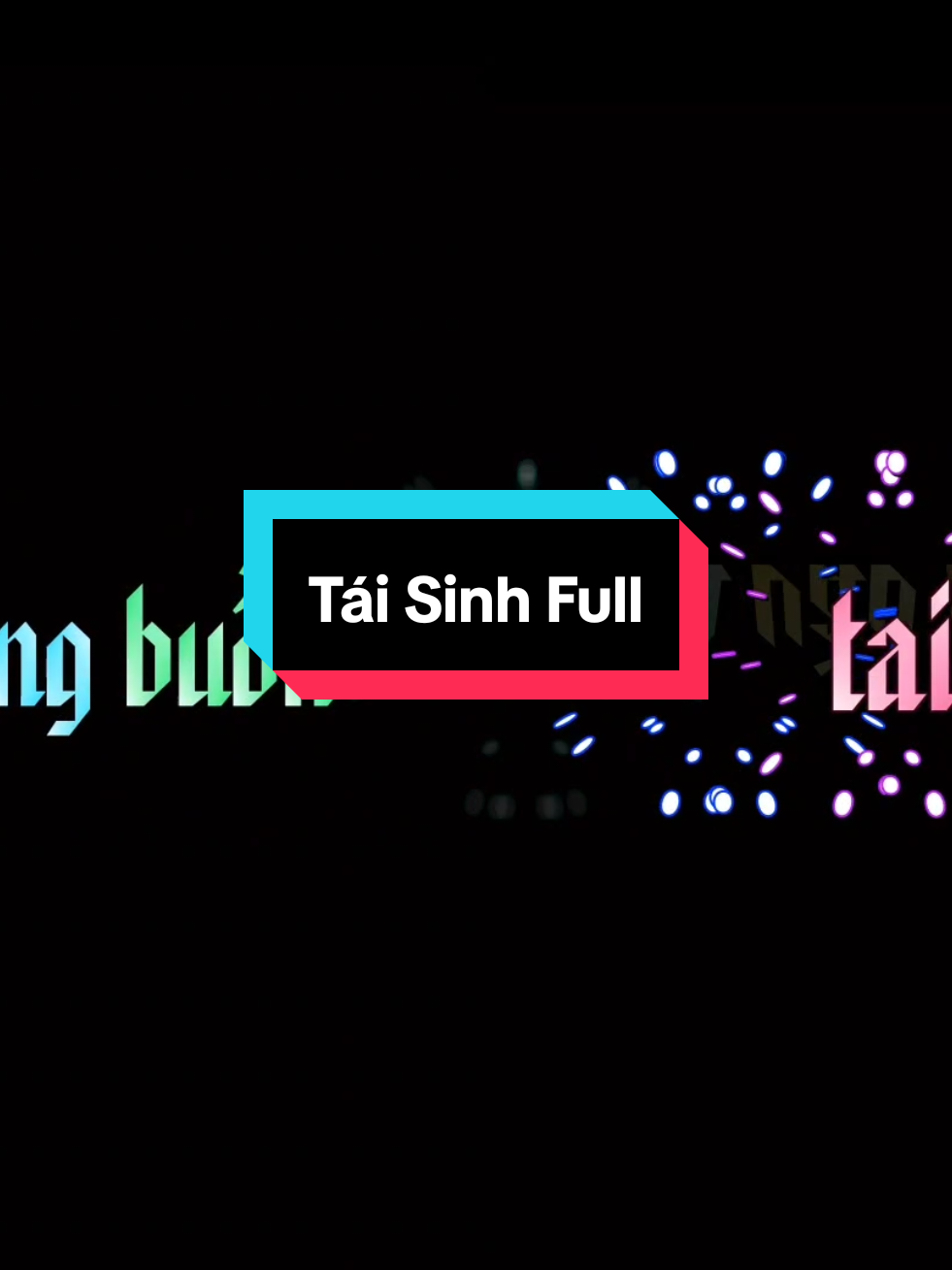 Tái Sinh Remix Full #kara #sub #aegisub #effect #nhachaymoingay #votrungtai1990 #SBTentertainment #xh #fyp 