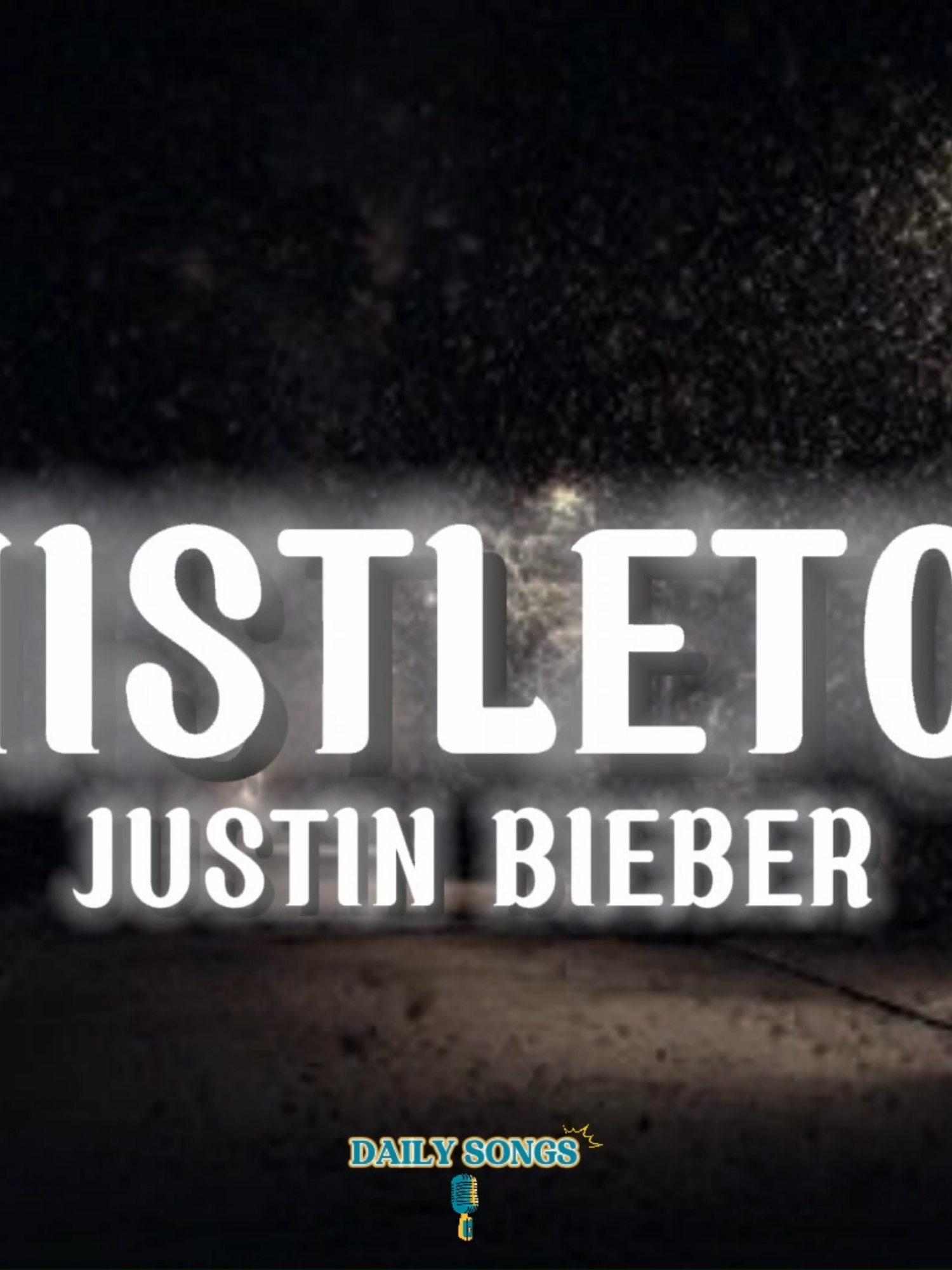 Mistletoe #mistletoe #justinbieber #fullsong #lyrics #dailysongs143