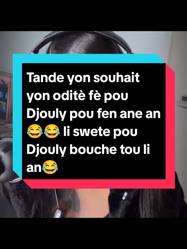 Réponse à @germitaaugustin19 Tande yon souhait yon oditè fè pou Djouly pou fen ane an 😂😂Djouly Best Radio a kap mennen #djoulyofficial #djoulybest #haitiantiktok #jeevpromoht  @Djouly Best @💗kykipromo_509🤍 @𝗣𝗘𝗧𝗜𝗧𝗕𝗢𝗦𝗦 𝗣𝗥𝗢𝗠𝗢 @motif_plus @𝐍𝐋-𝐏𝐫𝐨𝐦𝐨𝟓𝟎𝟗 