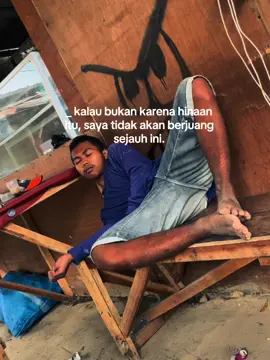 #perjuangan #sepele #sekedarhiburan #anakrantau 