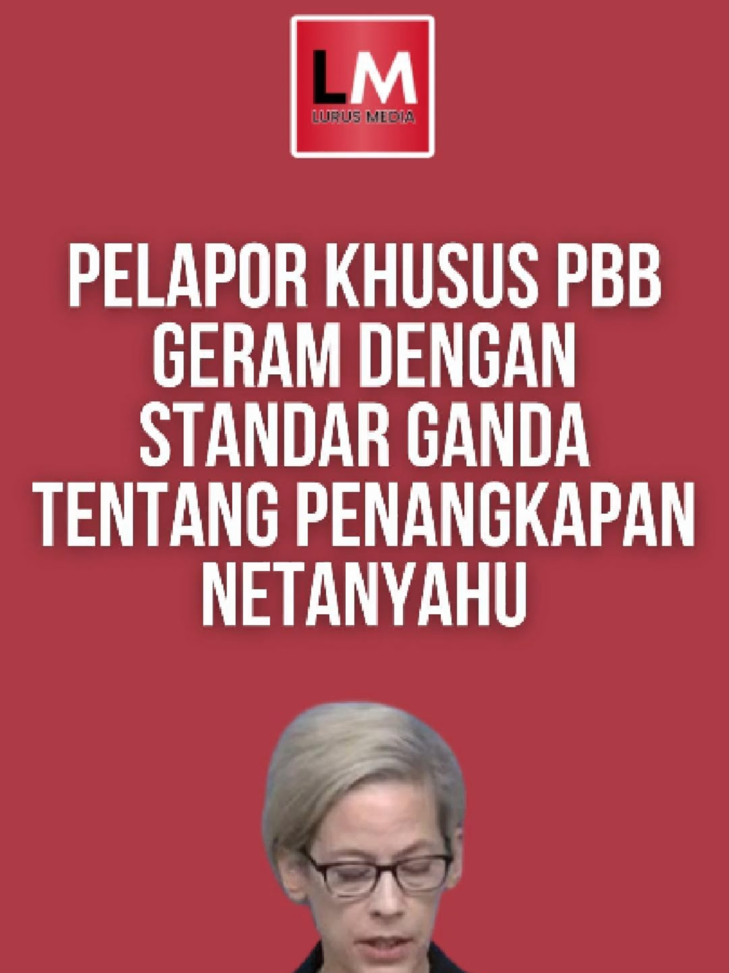 Pelapor khusus PBB geram dengan standar ganda tentang penangkapan Netanyahu #Netanyahu #StandarGanda #HakAsasiManusia #PolitikInternasional #Keadilan #IsuGlobal #PelaporKhusus #lurusmedia