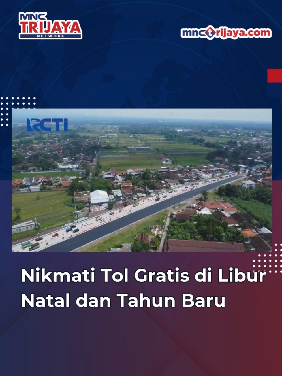 Nikmati Tol Gratis di Libur Natal dan Tahun Baru #trijayafm #tolgratis #natal #tahunbaru #nataru 