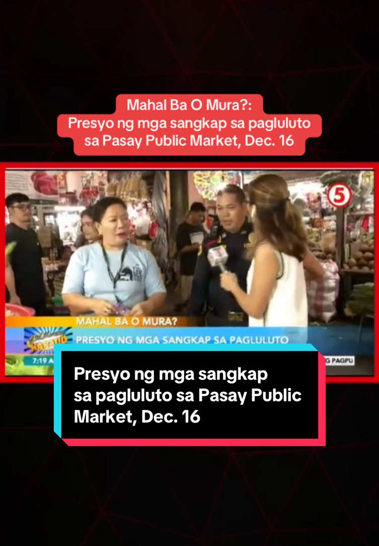 Ilang araw na lang, Pasko na! Ang ilan sa atin, nagsisimula na mag-budget para sa mga handa. Alamin ang presyuhan ng mga sangkap sa pagluluto sa Pasay Public Market kasama si nyora Mommy #ChiquiRoaPuno ngayong Lunes, December 16. #GudMorningKapatid #News5 #NewsPH #SocialNewsPH #BreakingNewsPH #GuMKMahalBaOMura? 