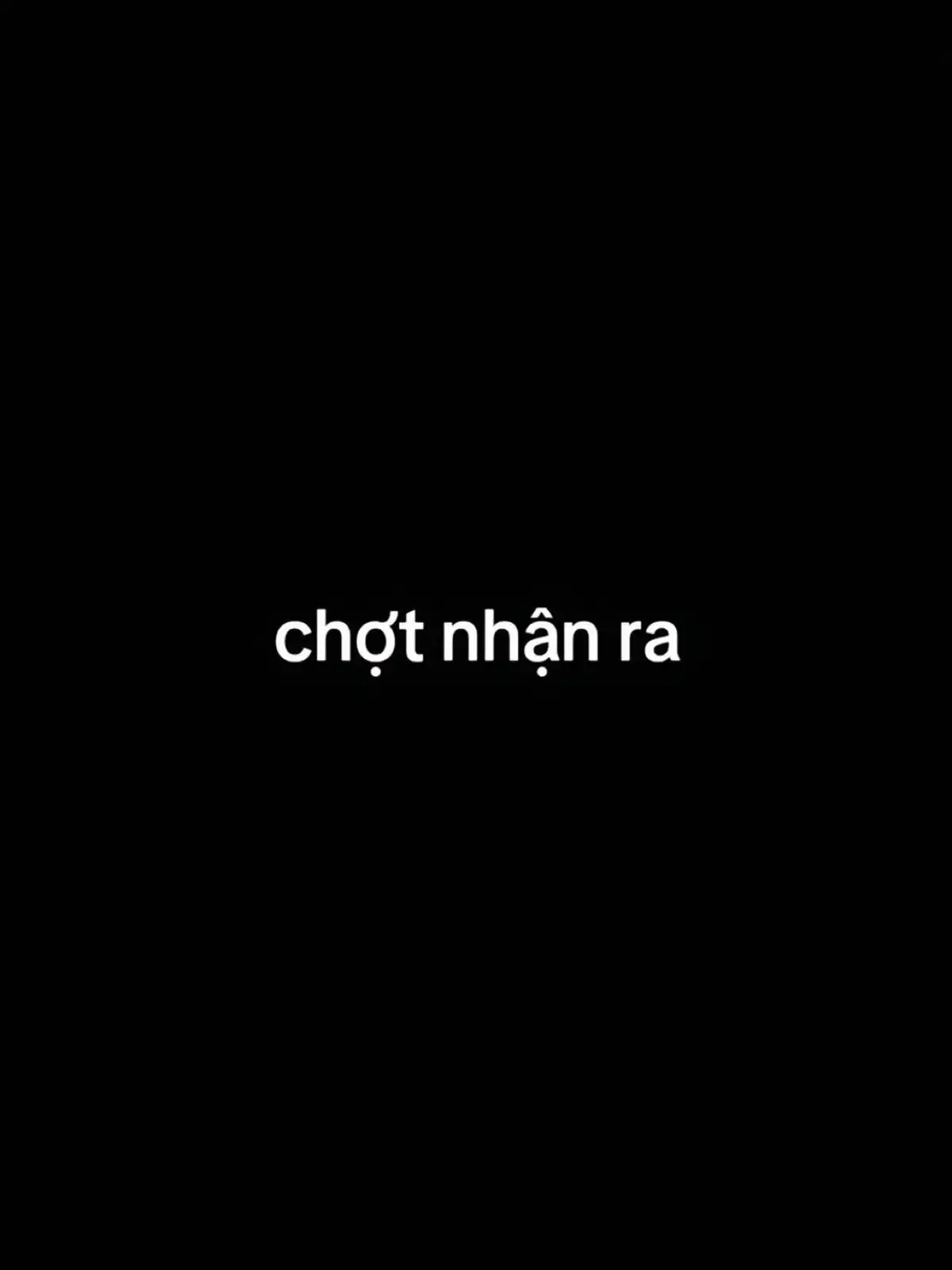 Chợt nhận ra