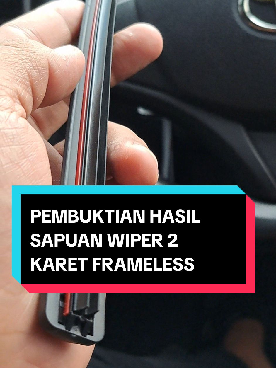 PEMBUKTIAN HASIL SAPUAN WIPER FRAMELESS 2 KARET ANDALAN #otomotif #wiperkacamobil #pembersihkacamobil #kacamobilberjamur #kacamobil #wipermobilpilihan #wipermobilframeless #wipermobil #wiper #perawatanmobil #trend #trending #viral #viraltiktok  #tiktok #TikTokShop #kacamobil #fyp #fypシ゚viral #fypシ #fypage #fyppppppppppppppppppppppp #wiperframeless #wipermurah #carwiper #aksesorismobil #spareparts #sparepartsmobil #bengkelmobil 