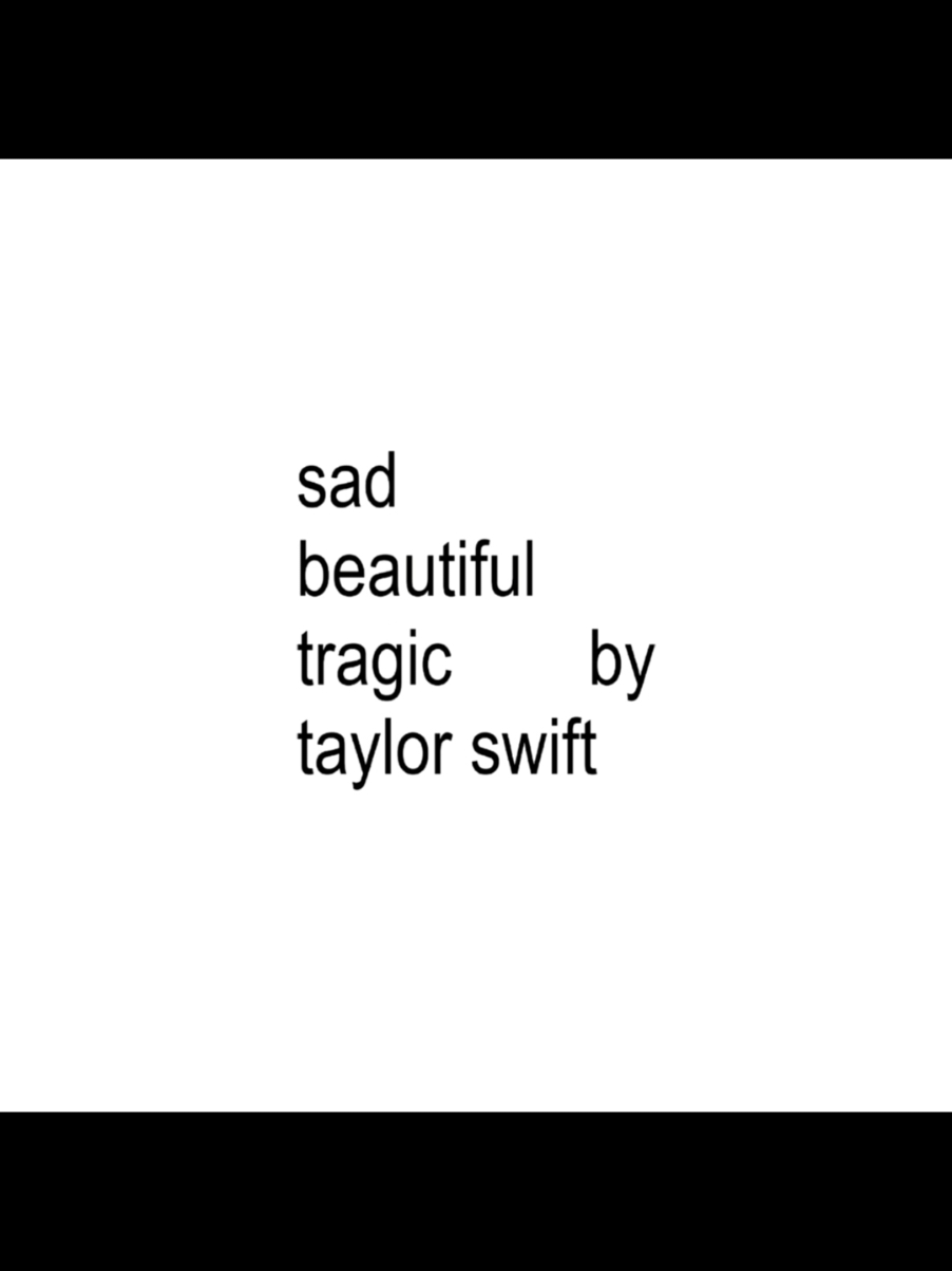 sad beautiful tragic #fyp #taylorswift #lyrics #redtaylorsversion #sadbeautifultragic 