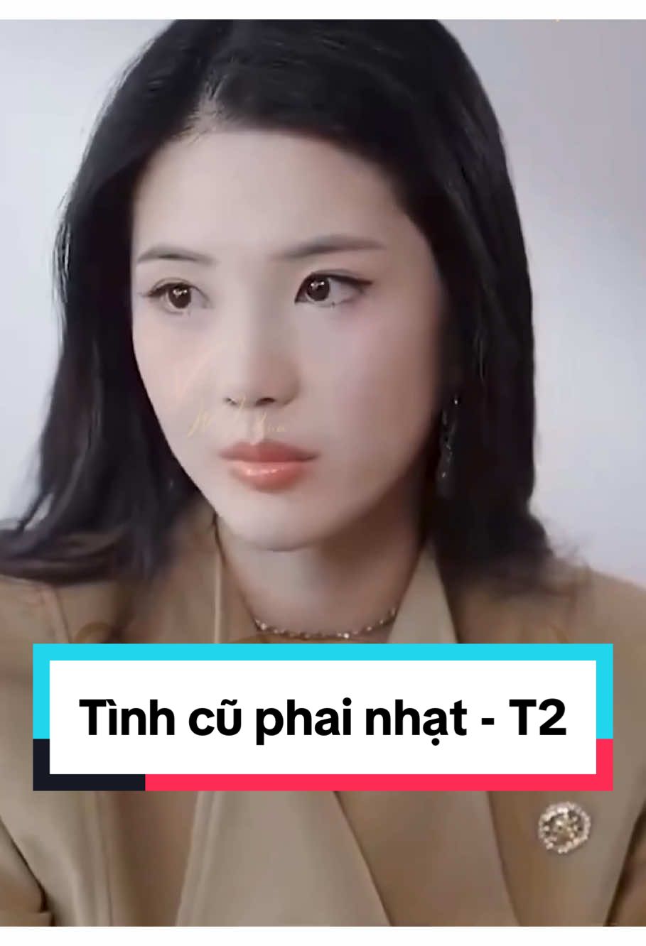 Tình cũ phai nhạt - Tập 2 #xuhuong2024 #phimhaymoingay #phimngan #mêphim #phimngontinh 