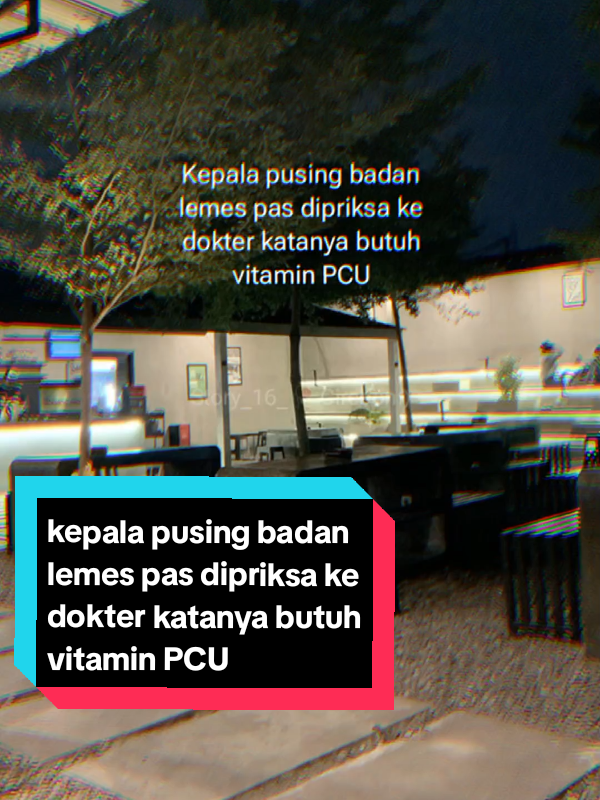 kapan ya dapat vitamin itu 😫 #Story16 #Cirebon #fyp #galaubrutal🥀 