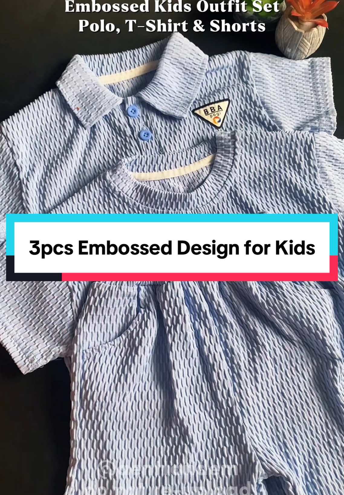 3pcs Embossed Design for Kids Polo, Tshirt and Short mga anteh!! #kidsoutfit #outfitset #kidsfashion #aenttandem 