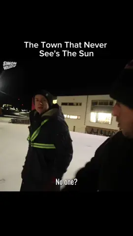 The Town That Never See's The Sun 