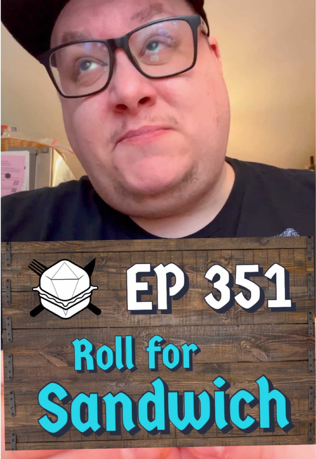 EP 351 - 12/16/24 - Simply having a chaotic Sandwichtime. . . . #food #rollforsandwich #dice #dungeonsanddragons 