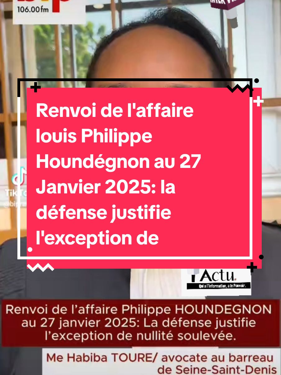 Renvoi de l'affaire louis Philippe Houndégnon au 27 Janvier 2025: la défense justifie l'exception de nullité  L'AVOCATE DE LOUIS PHILIPPE HOUNDEGNON CE JOUR À LA CRIET: 
