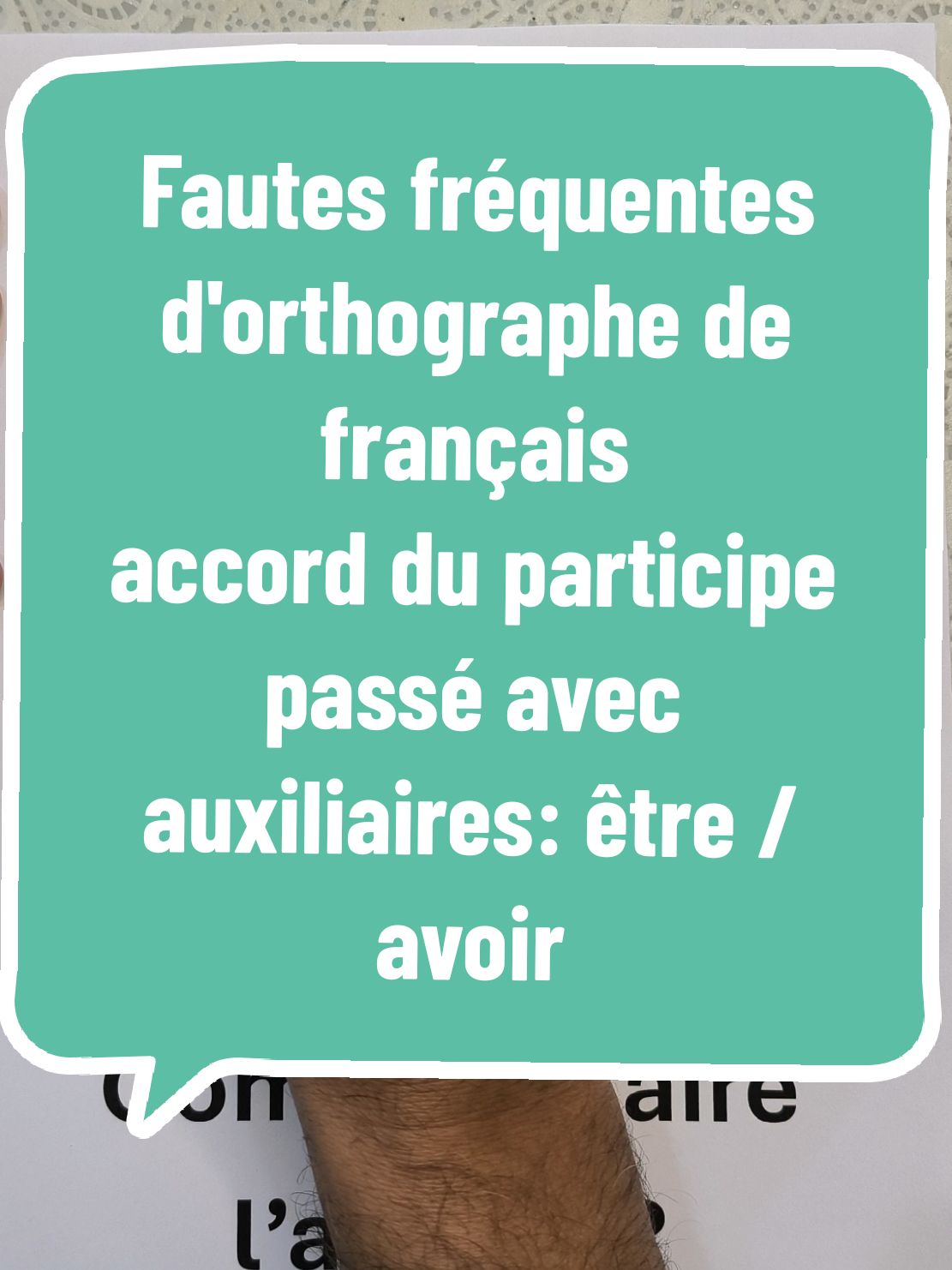 Fautes fréquentes d'orthographe de français : accord du participe passé avec les auxiliaires: être et avoir. #accord #participepassé #auxiliaire #être #avoir #maitre #francais 