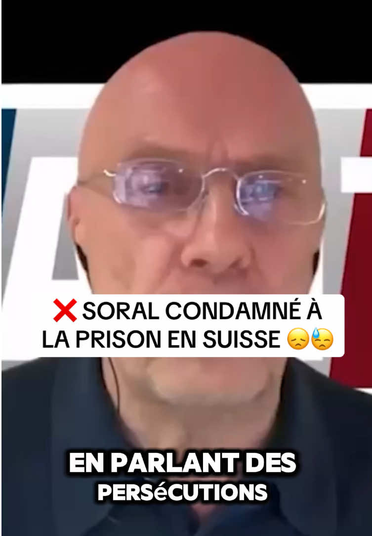 Alain Soral condamné à la prison en Suisse 😞😓❌ #alainsoral #soral #soralaraison 