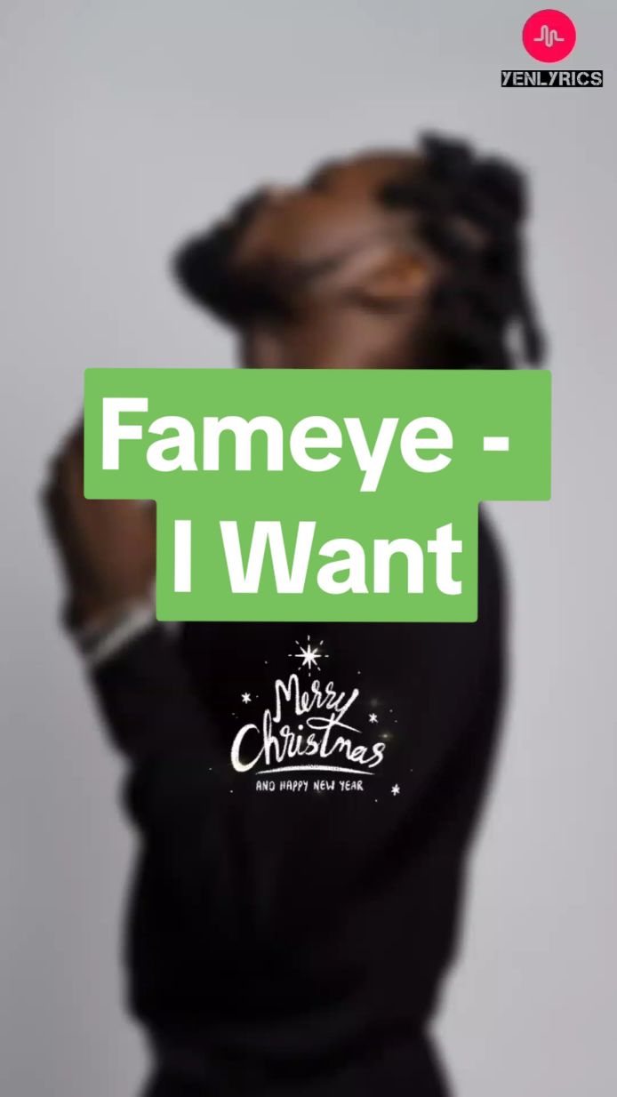 Fameye - I Want #newsong #newtrend #lyrics_songs #trendingsong #ghanatiktok🇬🇭 #nigeriantiktok🇳🇬 #fyp #viral_video #fameye #iwant