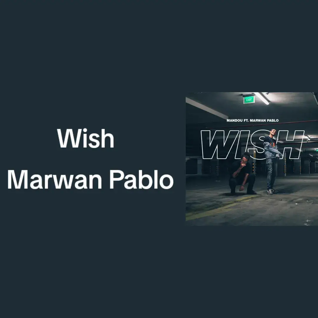 #wish #مروان_بابلو #marwanpablo #اغاني_حزينه #اغاني_راب #اغاني_عربيه #fyp #fypシ゚viral #viral #foryoupage #CapCut #foryou #تصميم_فيديوهات🎶🎤🎬 