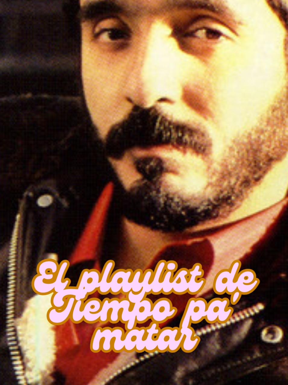 EL PLAYLIST DE #TIEMPOPAMATAR DE #williecolon 