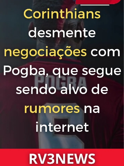 Corinthians desmente negociações com Pogba, que segue sendo alvo de rumores na internet #news #futebol #noticias 