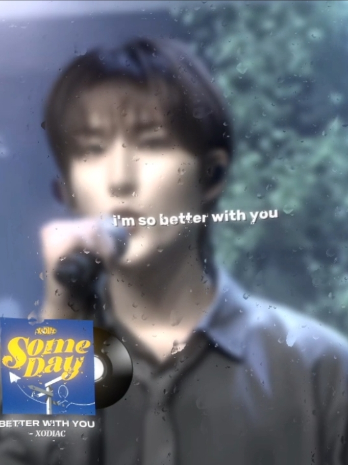 Better With You (speed up) - XODIAC obsessed with this song rn.  kira-kira bikin buat semua lagu era some day kali yaa...  #xodiac #betterwithyou #xbliss #someday #xodiacsomeday #fyp #viral #xodiacsong #jacsoent #song #speedupsongs #lyricsvideo #nodevideo 