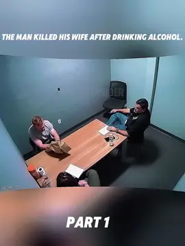 The man killed his wife after drinking alcohol. PART 4#Cops #copsoftiktok #copsontiktok #policeofficer #police #USA