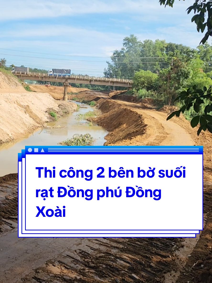 Thi công 2 bên bờ suối rạt Đồng phú Đồng Xoài Bình Phước 