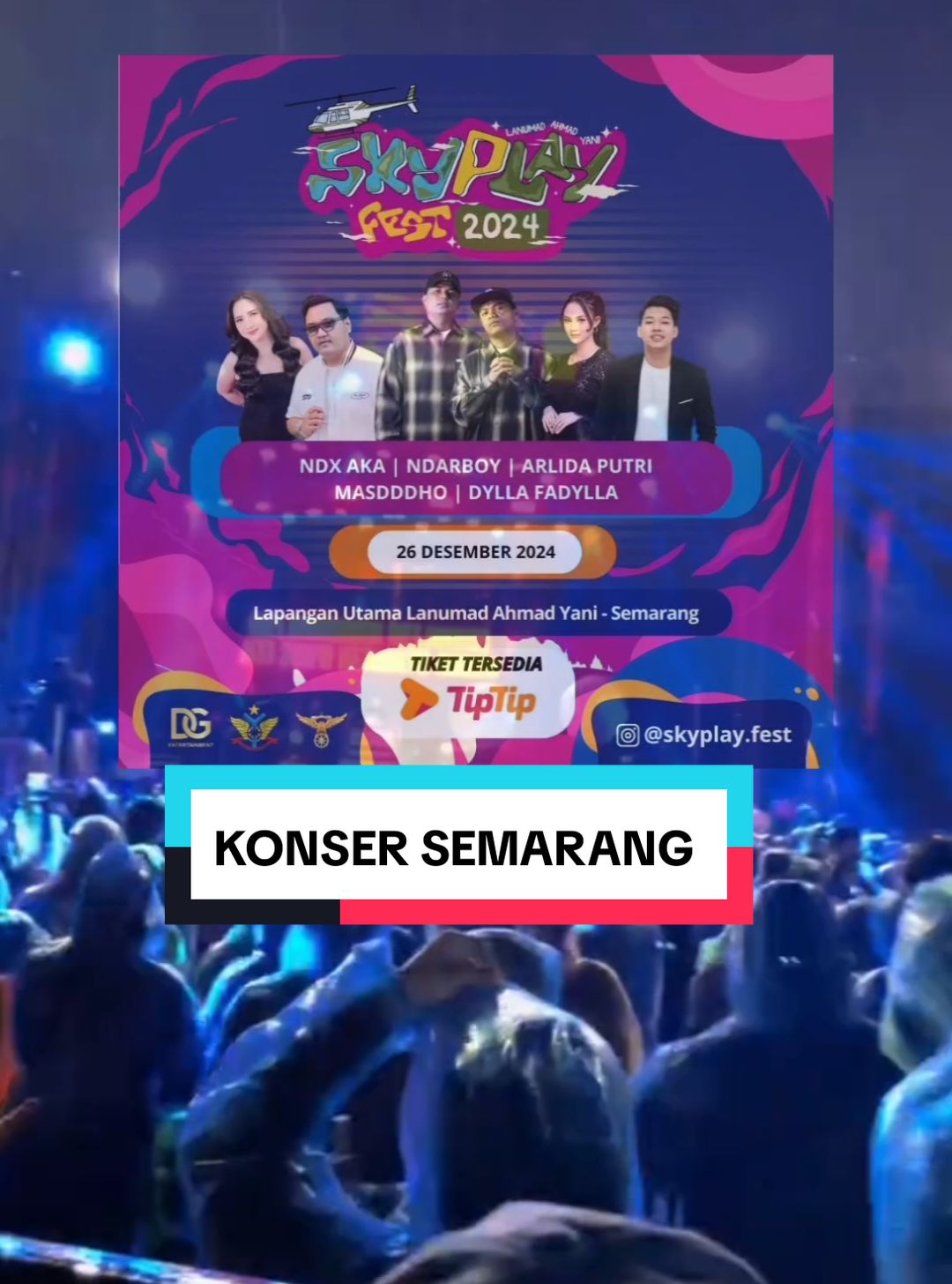 KONSER NDX AKA SEMARANG SUDAH SIAP  BERGOYANG???? Bersiaplah, SkyPlay Fest 2024 akan mengguncang Semarang dengan vibes musik yang penun Ambyarrrr🔥🔥🔥🔥🔥 Jangan sampai ketinggalan momen epik ini kita akan bernyanyi, menari, dan ambyar bareng sepanjang malam! 📆 : Tanggal 26 Desember, 2024 📍 : Lapangan Utama Lanumad Ahmad Yani TIKET TERSEDIA di @tiptipid #VoiceEffects #voiceeffect #ndxaka #ndx #ndxakafamilia #masdho #ndarboygenk #arlidaputri #konser #konsermusik #infokonser #eventsemarang #semarang #skyplayfest #alertsemaranggoyang #festivalambyar 