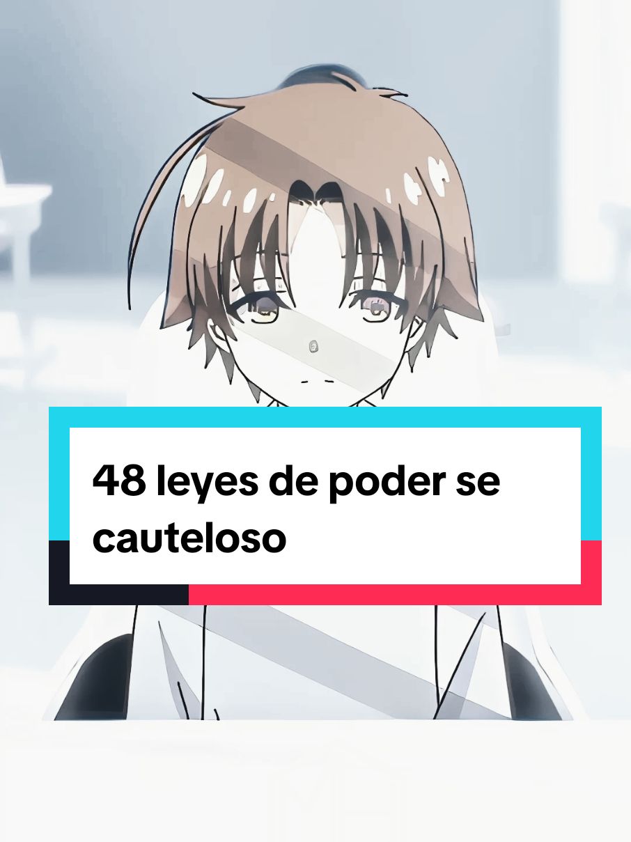 El verdadero poder está en lo que no se dice y se planea, cuida lo que piensas y dices a tu alrededor. #ayanokouji #classroomoftheelite #frases #motivación #robertgreene #48lawsofpower #48leyesdelpoder #secreto #mentalidad #intelecto #superioridad #exito #cauteloso #mauriciohervel #foryou #parati #fyp 