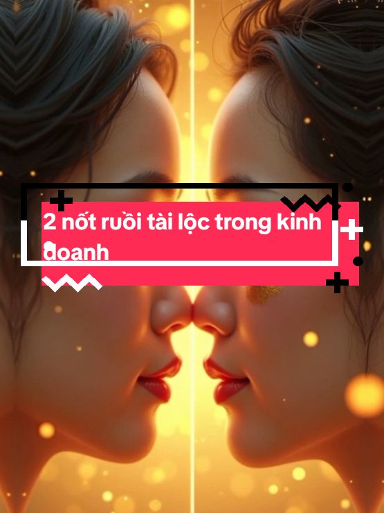 2 nốt ruồi tài lộc trong kinh doanh #phongthuycaivan #tuvisomenh #tuvituongso #nhantuonghoc #nhantuong #xemtuong #tuvi #tuongso #phongthuytamlinh #phongthuy #tuvi12congiap 