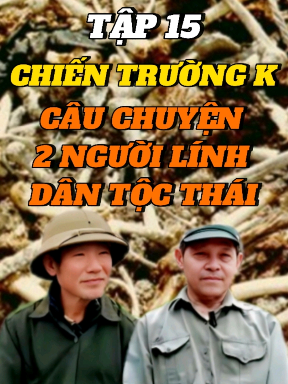 ( Tập 15 ) Mùa Mưa Khốc Liệt Ở Chiến Trường K #chientranh #linhchien #dexuat 