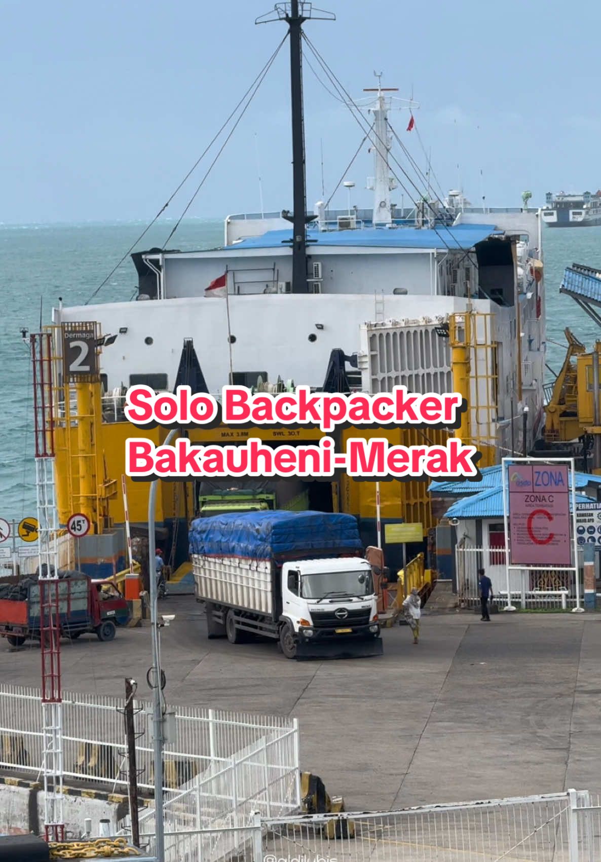 Edisi Solo Backpacker | Antara Bakauheni dan Merak #cidrogarislurus #selatsunda #bakauheni #merak #laguminang #capcut #aldilubis 