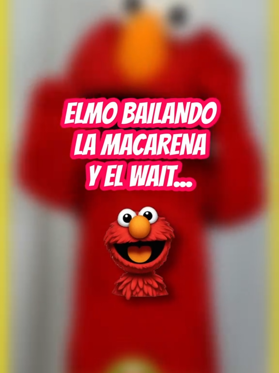 Elmo y su macarena un exito ​✨🕺🤣   #elmo #elmomeme #macarena #wait #temazo #viralvideos #humor #fyp #parati #vtuber