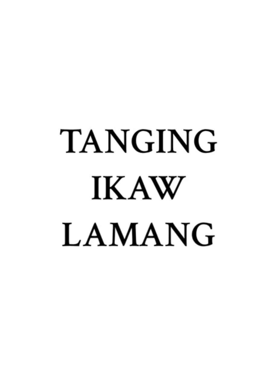 tanging ikaw lamang #lyrics #fyp #foryoupage 