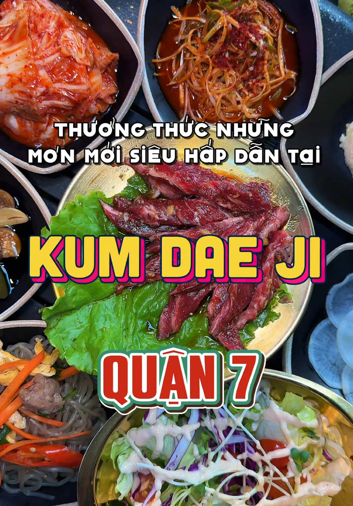 Thưởng thức những món ăn siêu ngon tại Kum Dae Ji Quận 7 #vtmgr #diachianuong#kumDaeJi 