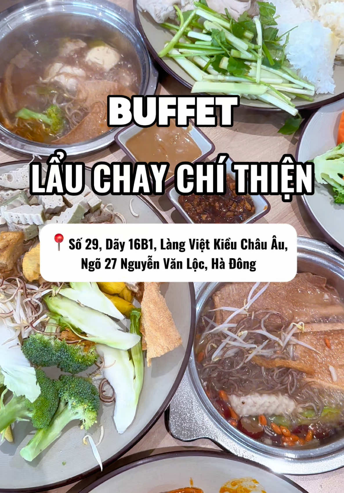 Đi ăn Buffet Lẩu Chay 96🥦 đi mn ơiii, quầy line 50món thoải mái luônnn #BuffetChayChiThien #BuffetChay #Nhahangchay #FoodHaDong #Ancungtiktok #anchay 