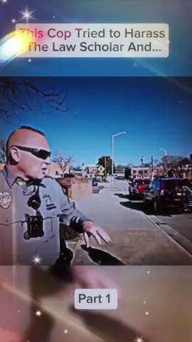This Cop Tried to Harass The Law Scholar And...#fyp #cops #copsoftiktok 
