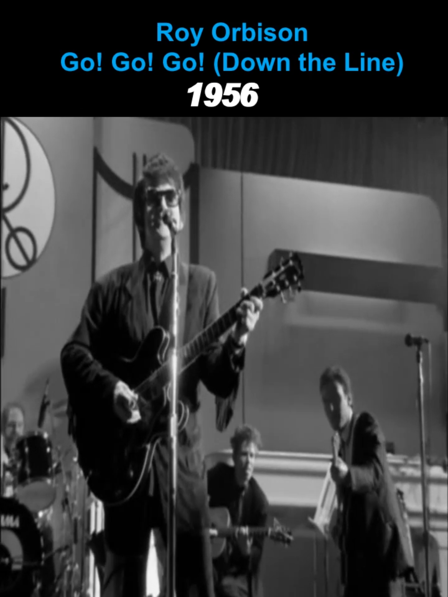 Roy Orbison - Go! Go! Go! (Down the Line)