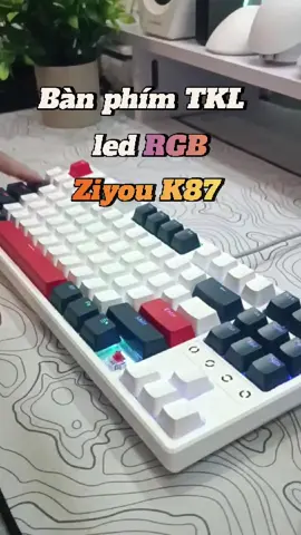 Bàn phím TKL led RGB Ziyou K87 #tiktoktech #tech #reviewcongnghe #banphimgaming #banphimco #ziyouk87 